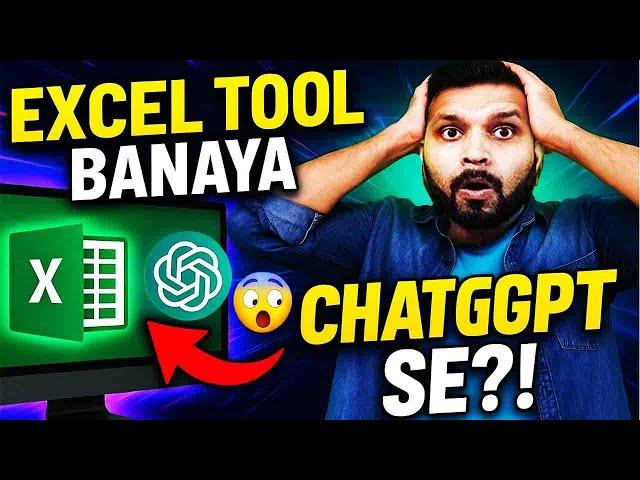 Build Smart Excel Tools Using ChatGPT 