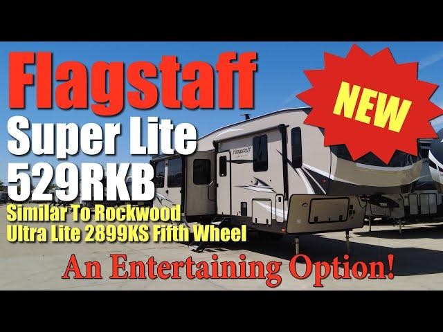 Flagstaff Super Lite 529RKB Fifth Wheel Review & Walk Through Similar To Rockwood Ultra Lite 2899KS!