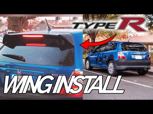 TYPE R SPOILER/WING INSTALL - EP3 Si