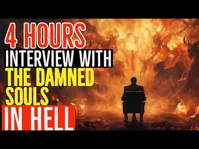 He Died & Had 4 HOURS INTERVIEW With The DAMN SOULS IN HELL | Why Are They In HELL