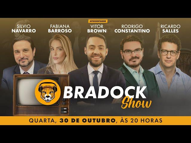 Bradock Show 30/10/24 - Vitor Brown, Constantino, Fabiana Barroso, Ricardo Salles e Silvio Navarro