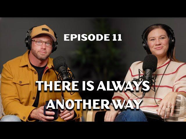 There’s Always Another Way: Trusting Through the Impossible | More Than Reality Podcast | Ep 11