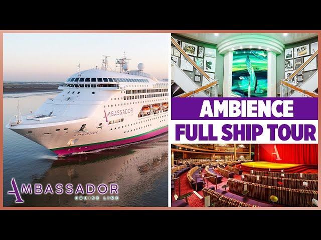 Ambassador Ambience FULL Cruise Ship Tour