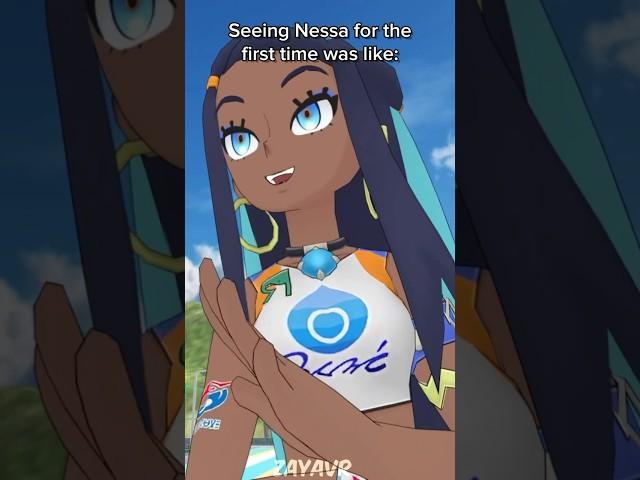 Seeing Nessa for the first time was like 
