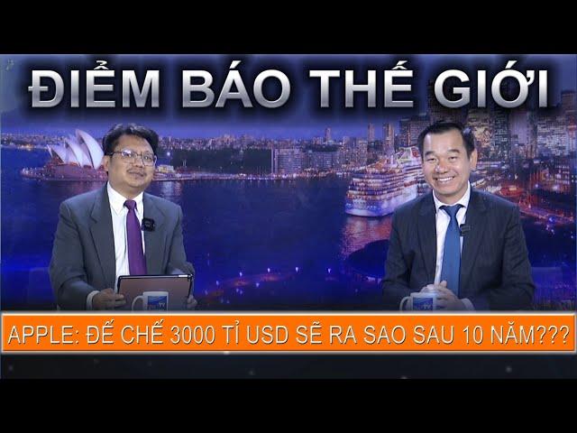 ĐIỂM BÁO THẾ GIỚI - 14/06/2025 - APPLE: ĐẾ CHẾ 3000 TỈ USD SẼ RA SAO SAU 10 NĂM???