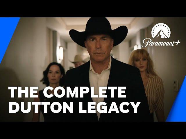 The Complete Dutton Legacy | Paramount+ UK & Ireland