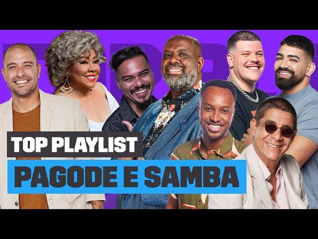 Playlist de PAGODE e SAMBA com PÉRICLES, THIAGUINHO, ZECA PAGODINHO e mais! | Top Playlist