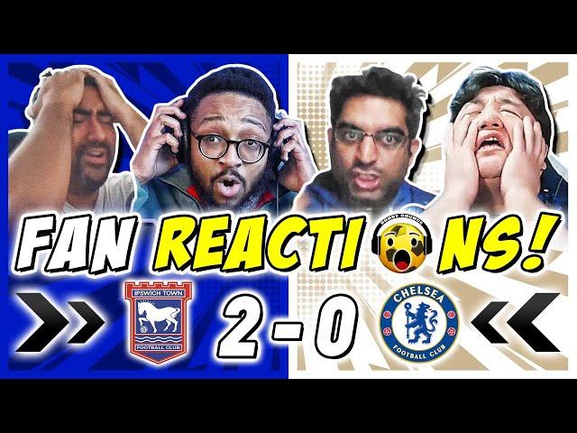 CHELSEA FANS MELTDOWN  REACTION TO IPSWICH TOWN 2-0 CHELSEA | PREMIER LEAGUE FAN REACTIONS