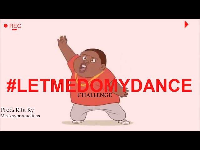 #LetMeDoMyDance Challenge Prod By: Rita Ky (Misskayproductions)