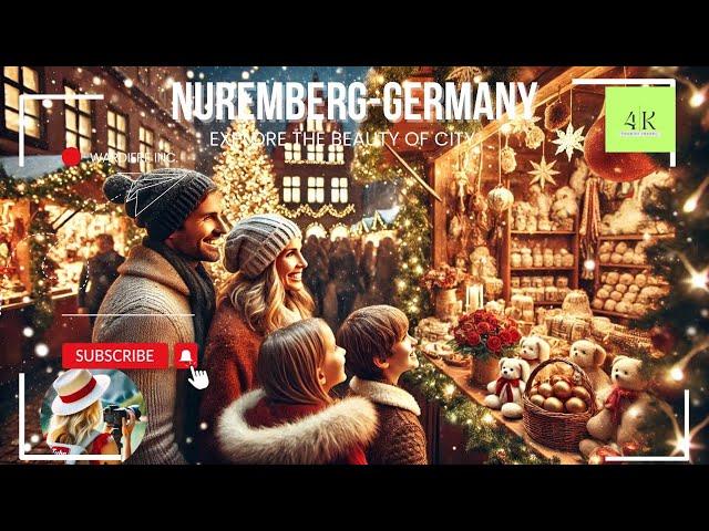 Nuremberg - Germany -The most beautiful Christmas market in the world Walking Tour