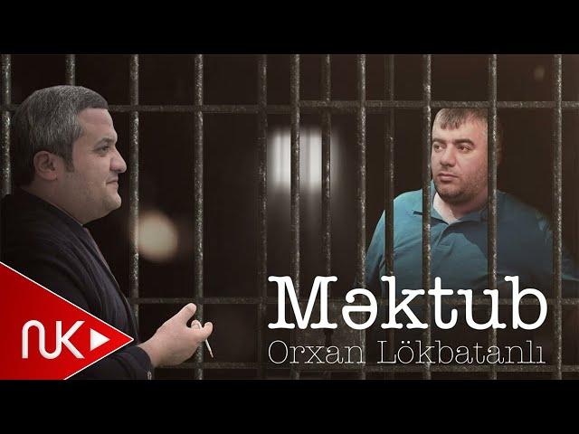 Orxan Lokbatanli - Mektub (Yeni 2024)