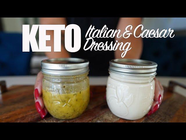 MY KETO ITALIAN AND CAESAR DRESSING RECIPES