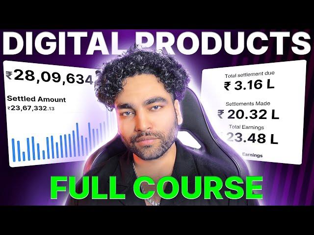 How to Sell Digital Products Online Full Course | STEP-BY-STEP COMPLETE COURSE 2024 