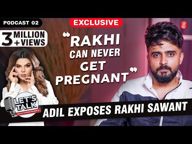 Rakhi Sawant EXPOSED: Ex BF Adil on being beaten by her, fake pregnancy, jail, cheated of 1.3 crore