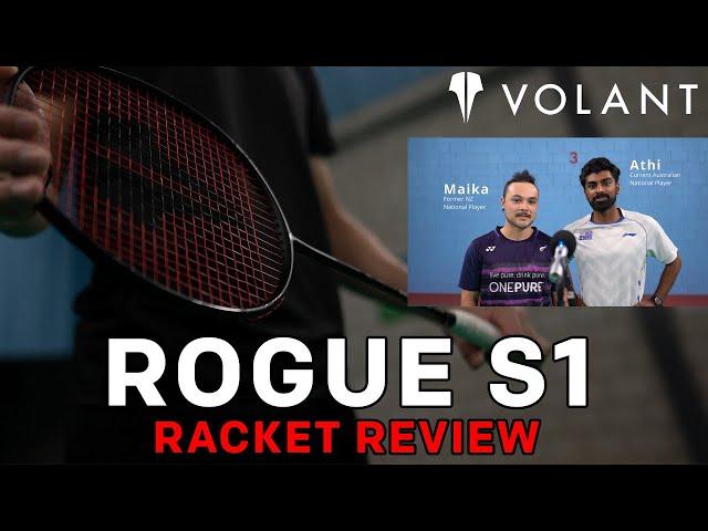 Volant Rogue S1 Badminton Racket Review - By Maika & Athi