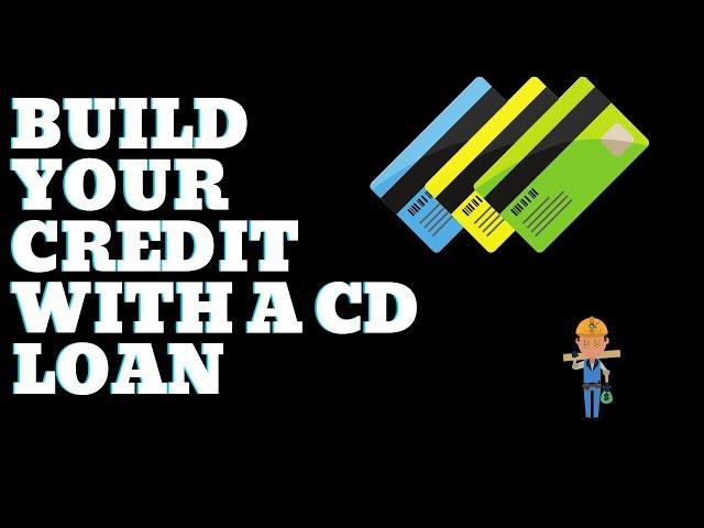 Can A Cd Loan Help Bad Credit or No Credit?