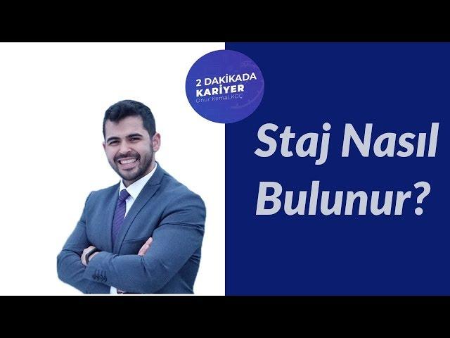 Staj Nasıl Bulunur?