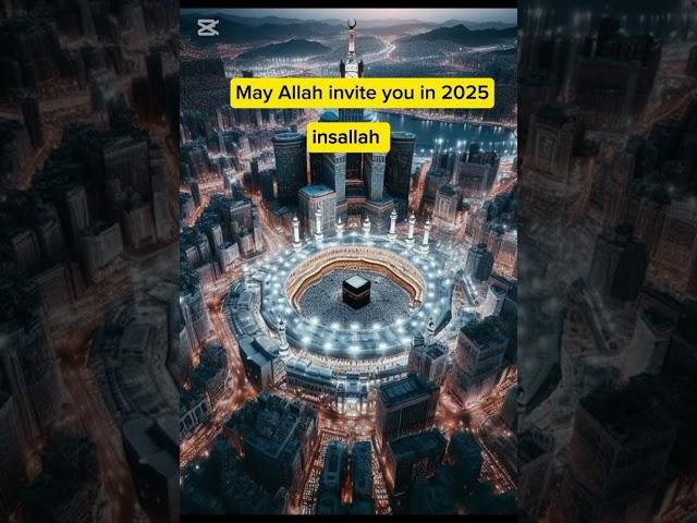 Allah invite you in 2025.#newyear.#subscribe.#allworld.#100ksubscriber