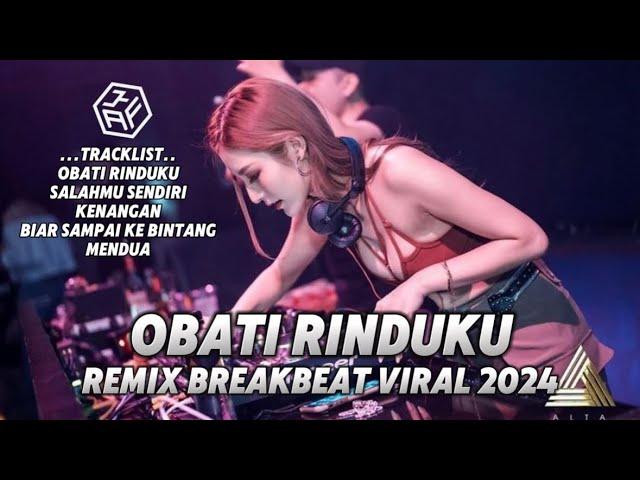 DJ OBATI RINDUKU REMIX BREAKBEAT PALING VIRAL 2024 FULL BASS