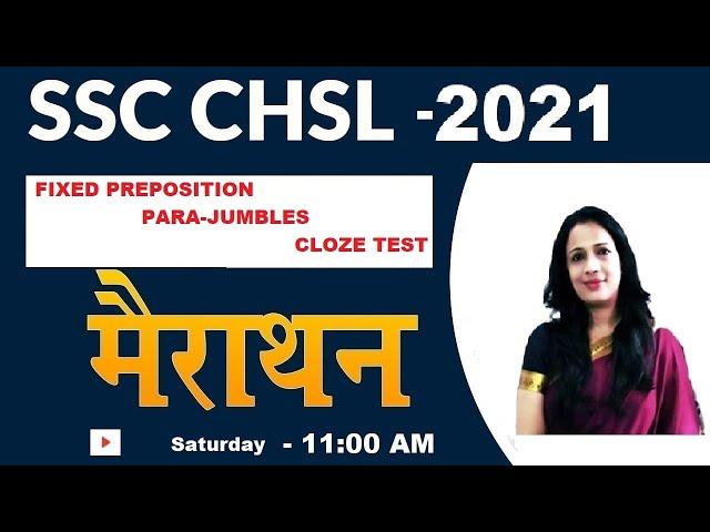 SSC CHSL 2021 | ENGLISH MARATHON  by Rani Ma'am | Fixed Preposition, Para-Jumbles and CLOZE Test