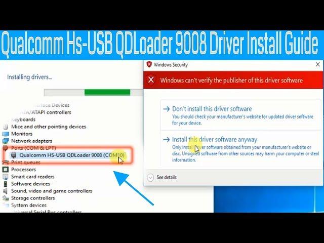 How To Install & Download Qualcomm HS USB QDLoader 9008 Driver