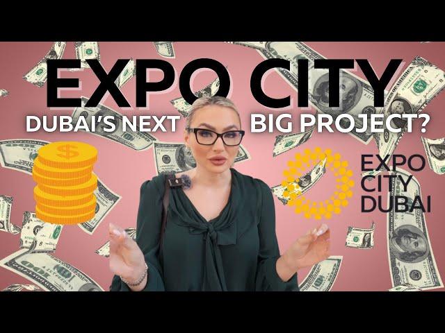 Expo City Dubai – The Future of Real Estate Investment in Dubai