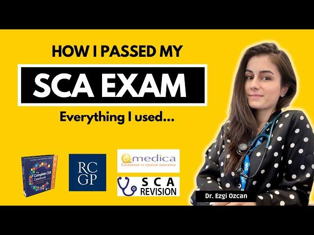 How to pass the SCA exam | Dr Ezgi Ozcan