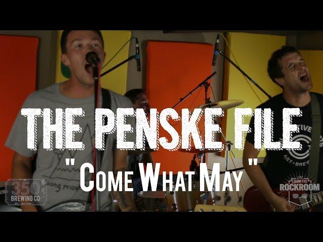 The Penske File - "Come What May" Live! from The Rock Room