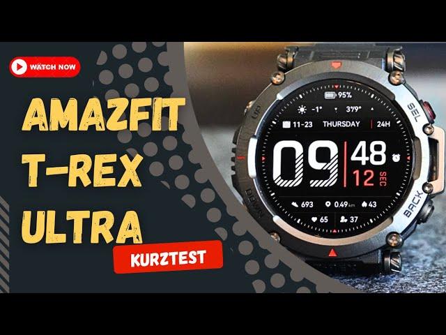 Amazfit T-Rex Ultra: GPS-Meister, aber Pulsprobleme?