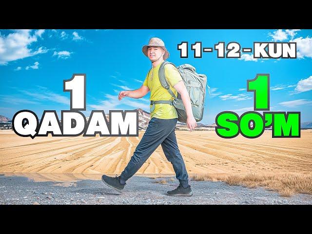 QORAQALPOG’ISTONGACHA PIYODA | HAR QADAMIMGA 1 SO'MDAN BERAMAN! 11-12-KUN