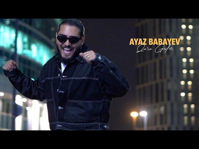 Ayaz Babayev — Qara Gözlər (Rəsmi Musiqi Videosu)