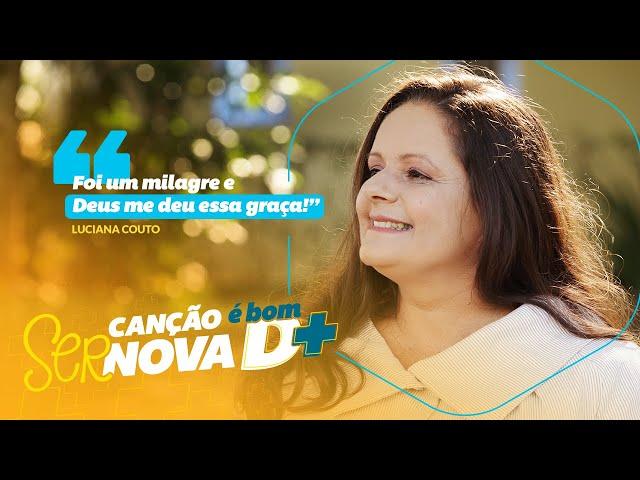 Ser Canção Nova é bom D+! Luciana Couto