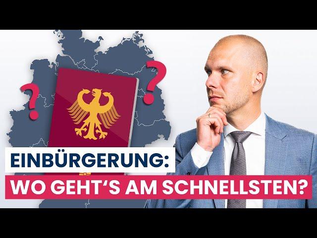 Einbürgerung: Wo geht's am schnellsten?