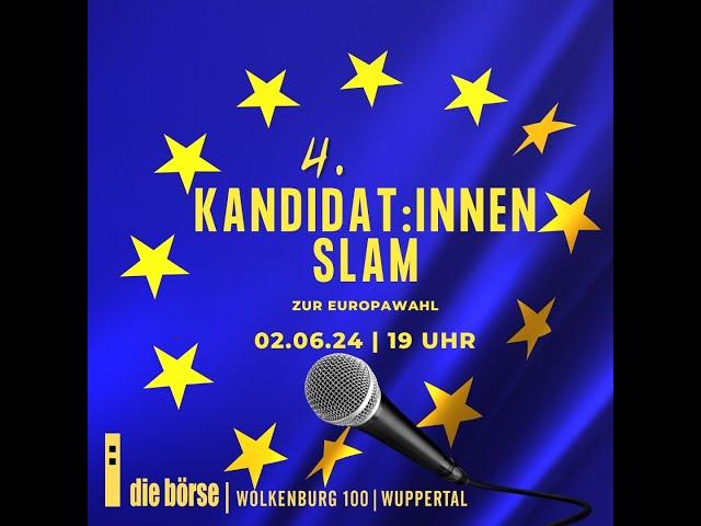 Kandidat:innen Slam vom 02.06.24 zur Euopawahl