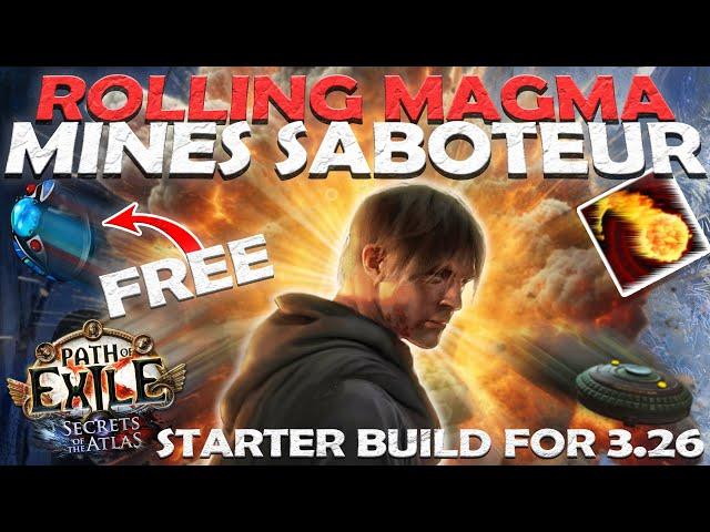 Goratha's Saboteur Rolling Magma Mines 3.26 League Start Plans - FREE NIMIS?!
