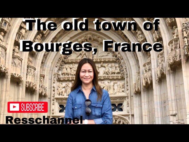 Exploring The old town of Bourges, France.