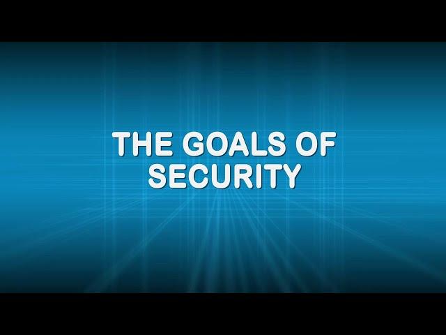 The goals of security