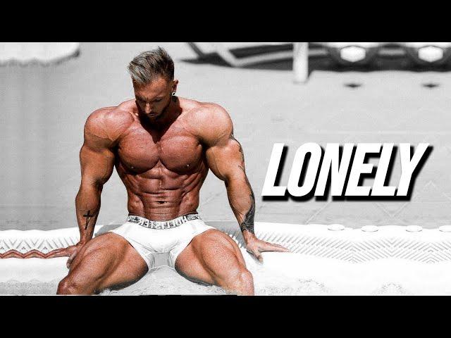 LONELY BUT UNSTOPPABLE - Gym Motivation 