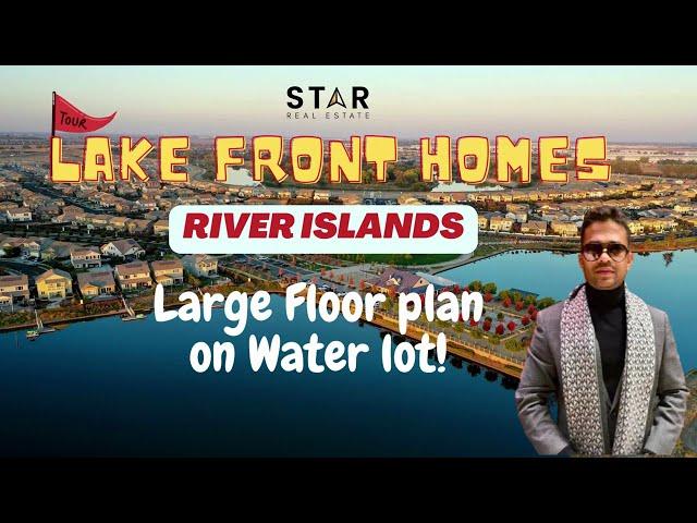 LUXURY LAKE FRONT Property | RIVER ISLANDS | New Homes