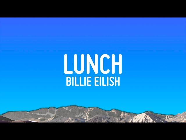 Billie Eilish - LUNCH (Lyrics)