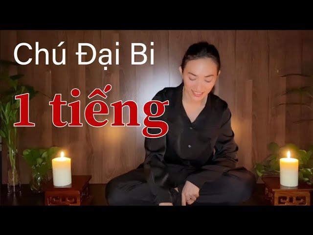 Tụng CHÚ ĐẠI Bi  bản 1 TIẾNG  ( quán âm thập nhất diện )