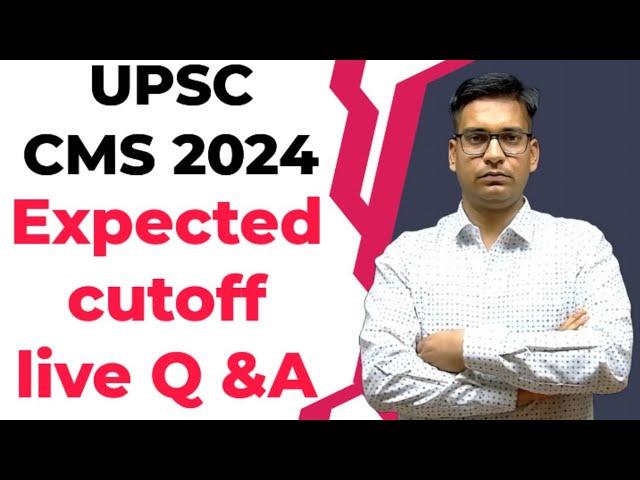 upsc cms Expected cutoff 2024 | combined medical services 2024 result date updates | upsc latest new