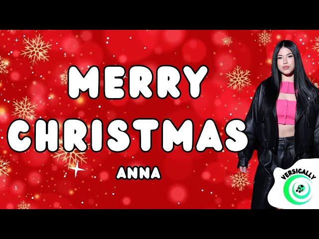 ANNA - MERRY CHRISTMAS FREESTYLE (Testo/Lyrics)