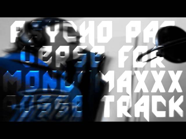 PSYCHO PAT - VERSE FOR MONEYMAXXX POSSE TRACK (VIDEO 2013)