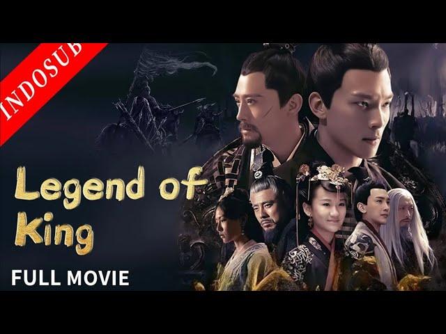 【INDO SUB】Legend of King   Film Wuxia  Action China   VSO Indonesia