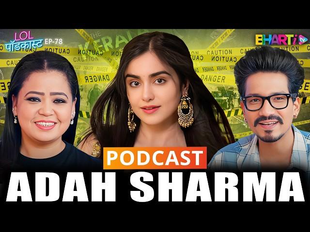 Adah Sharma Breaks Down The Kerala Story & Personal Milestones