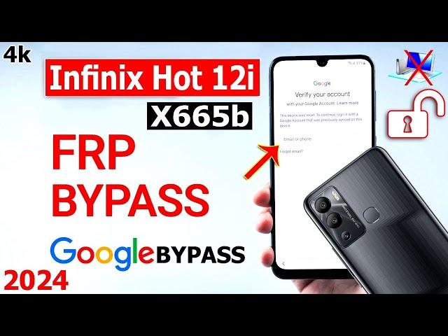 Infinix Hot 12i Frp Bypass Google Drive Not Working  Infinix (X665b) Frp Bypass Android Without Pc