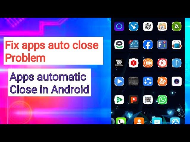 How to fix auto close apps | apps automatically closing suddenly on android | apps keep crashing |