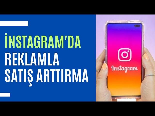 İNSTAGRAM'DA EN İYİ REKLAM VERME YOLLARI / instagram Sponsorlu Reklamla Satış Arttırma