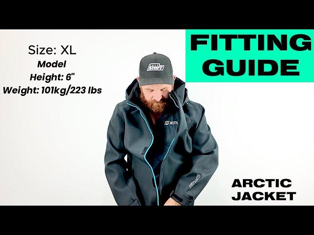 ARCTIC SPRAY JACKET FITTING GUIDE | JET TECH